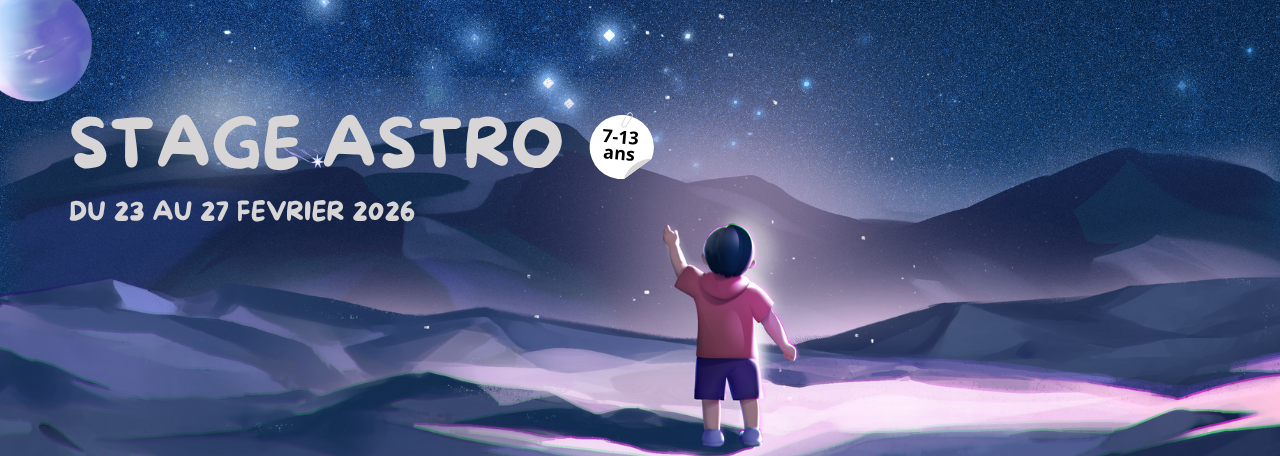 ⭐🌒 Stage Astro 🪐🚀