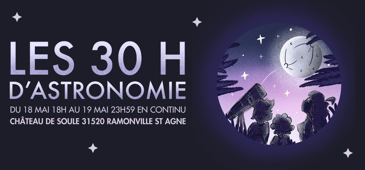 You are currently viewing 30h d’Astronomie pour les 30 ans de Planète Sciences Occitanie