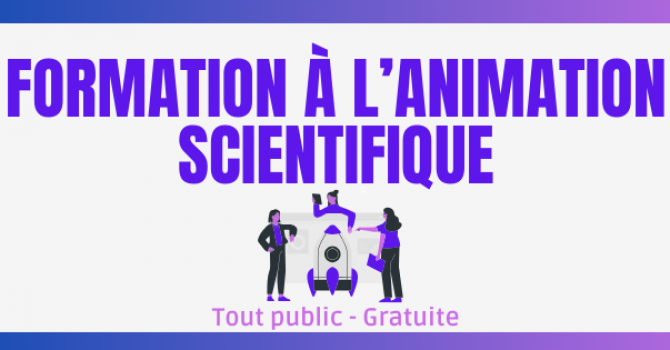 Formation de rentrée 2025 ! Rejoins nous pour découvrir l’animation scientifique !